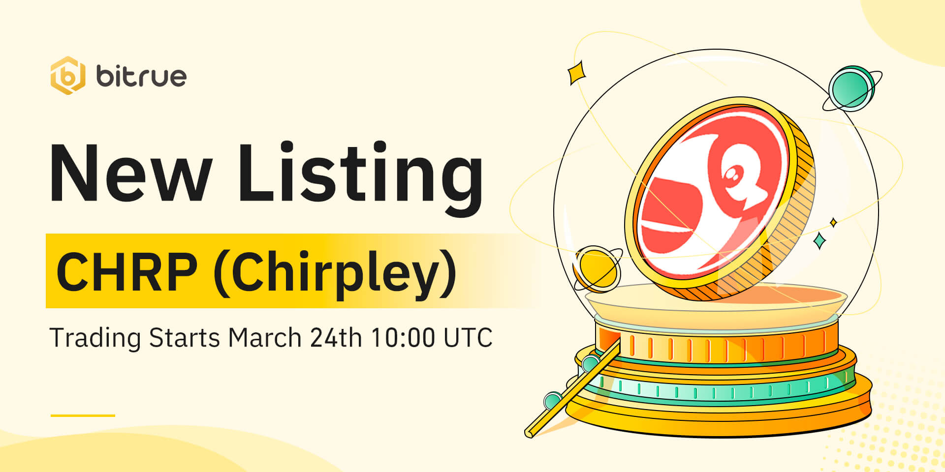 Chirpley (CHRP) is Listing on Bitrue Bitrue FAQ