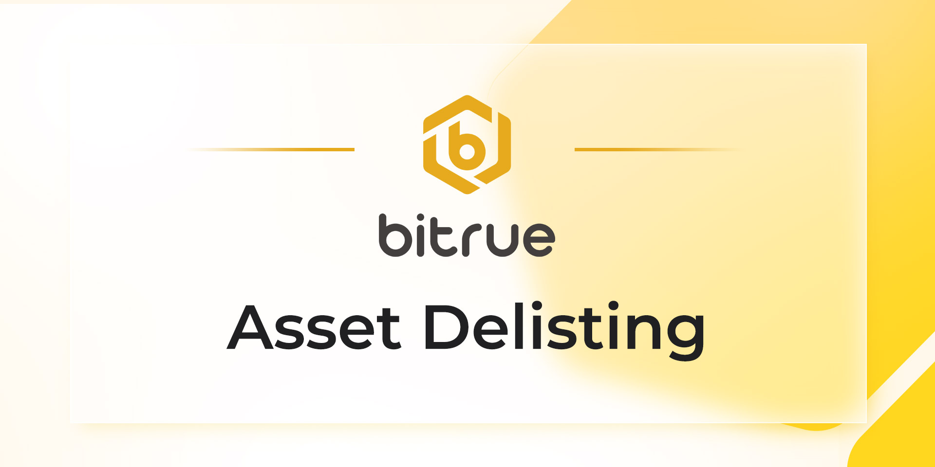 Delisting of Multiple Assets from Bitrue - 2nd June, 2023 – Bitrue FAQ