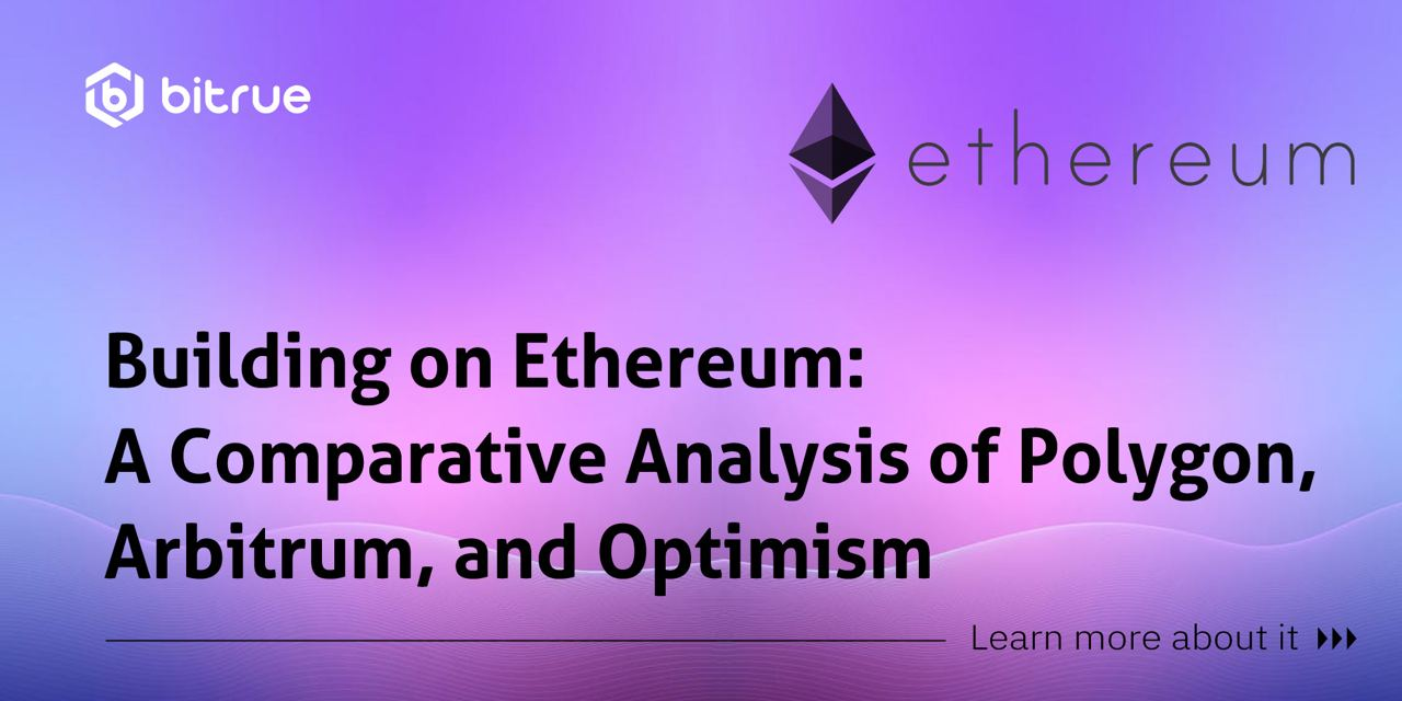 Building On Ethereum: A Comparative Analysis Of Polygon, Arbitrum, And ...