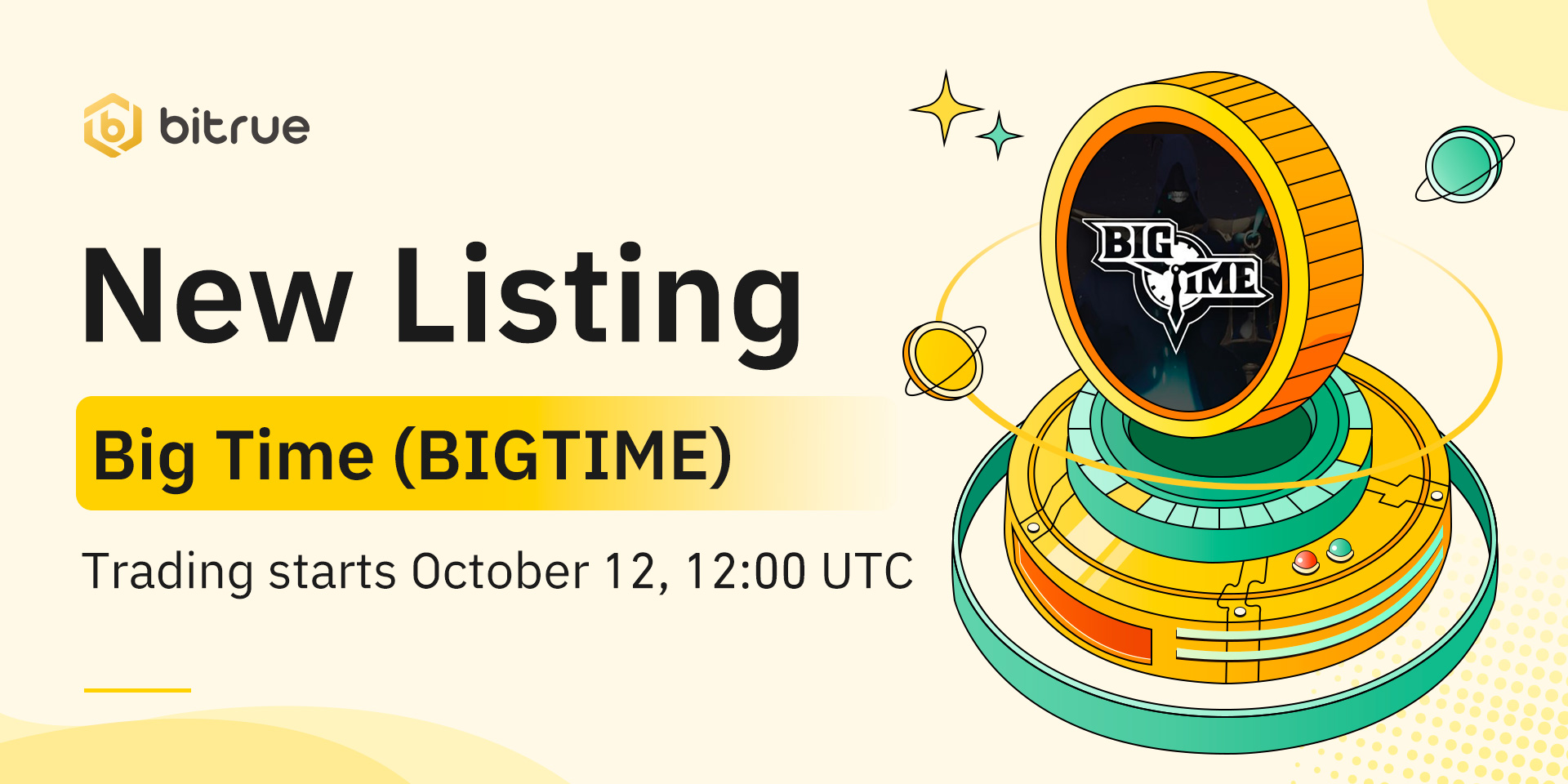 Bitrue Will List Big Time (BIGTIME) Bitrue FAQ