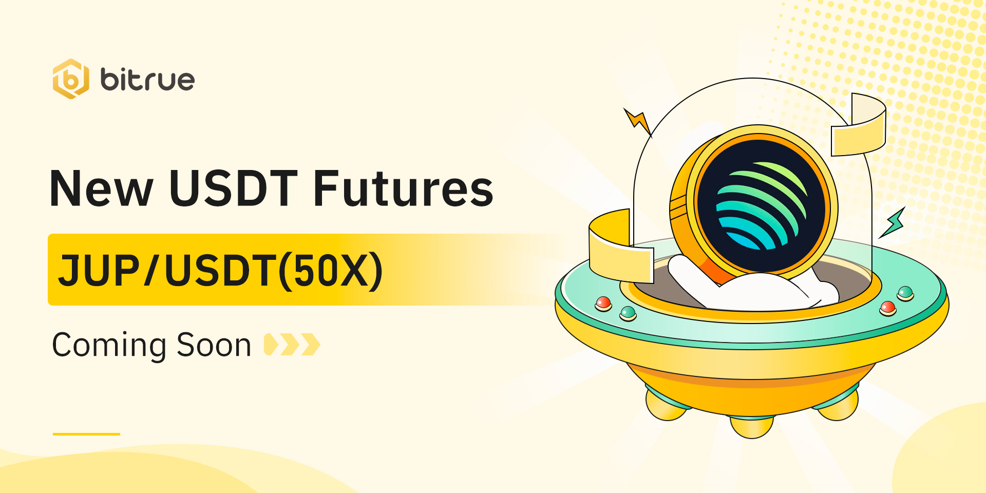 Bitrue Futures Will List JUP USDT-Based Perpetual Futures – Bitrue FAQ