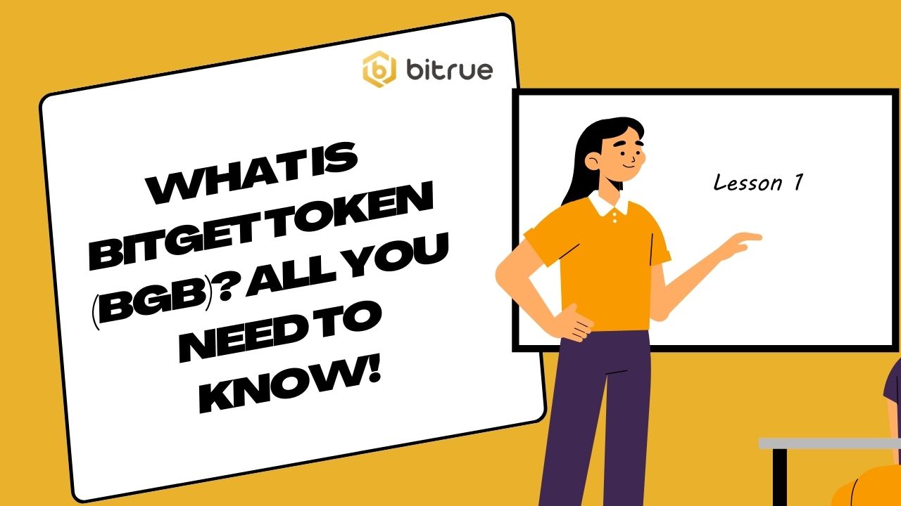 What Is Bitget Token (BGB)? All You Need to Know! – Bitrue FAQ