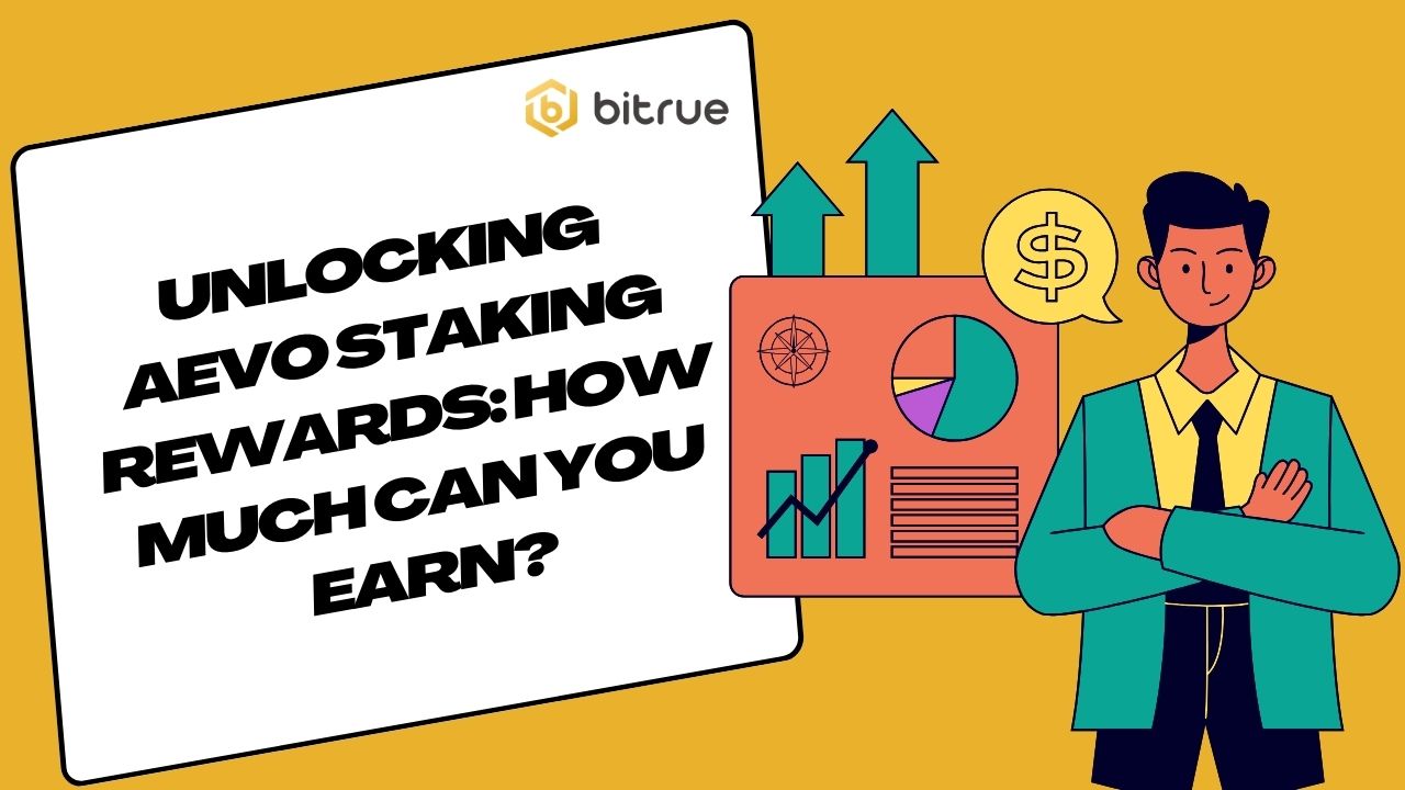 Unlocking AEVO Staking Rewards: How Much Can You Earn? – Bitrue FAQ