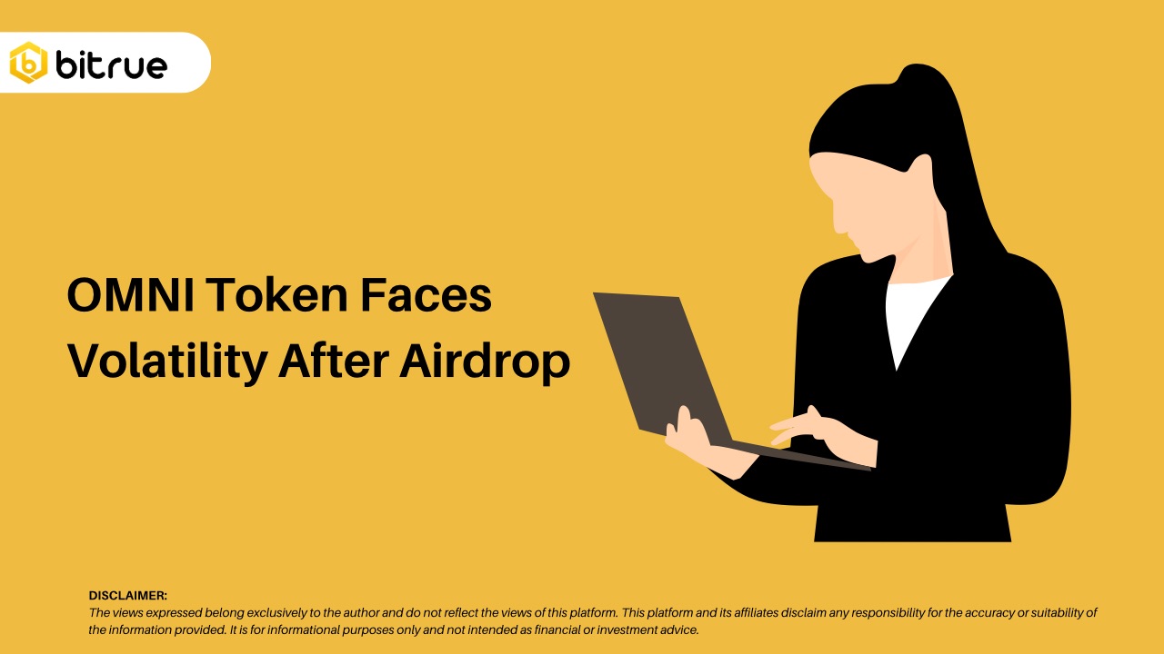 OMNI Token Faces Volatility After Airdrop – Bitrue FAQ