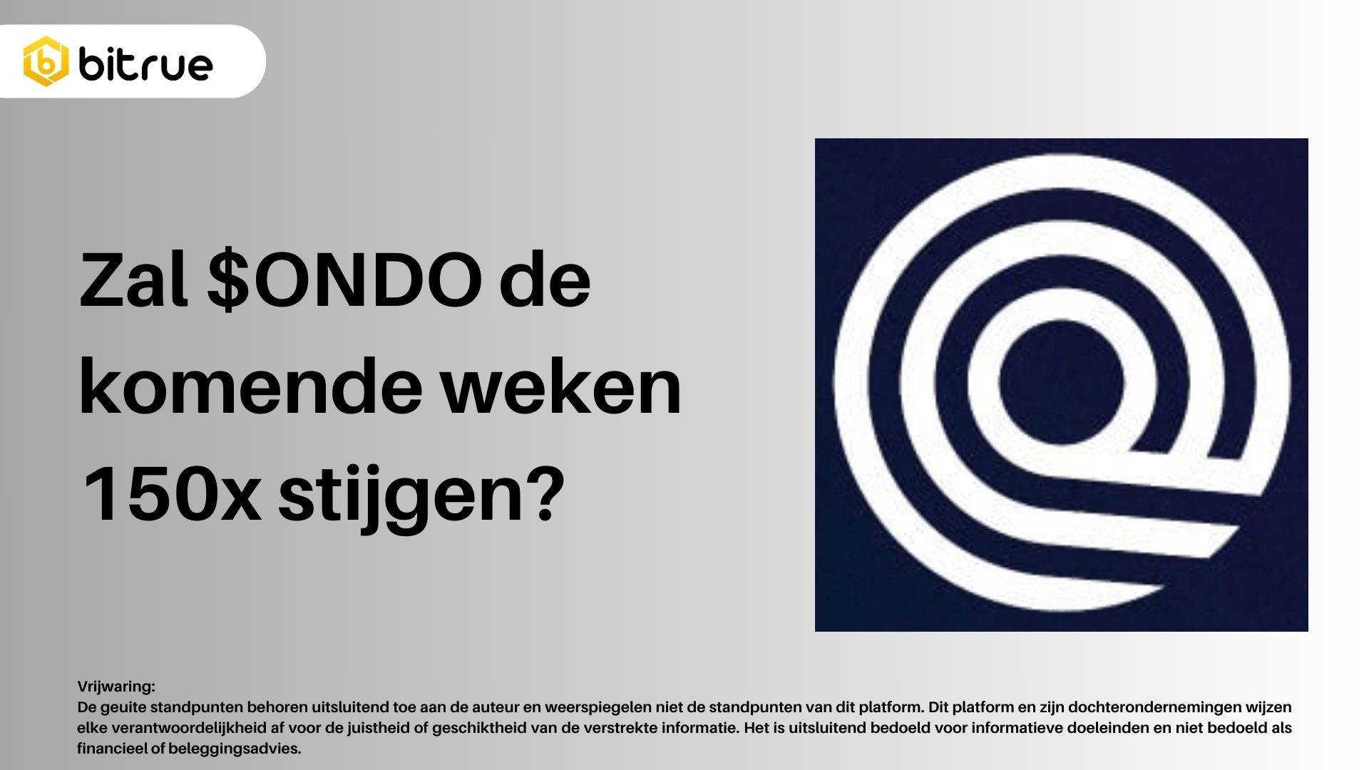 ONDO Prijsanalyse: Is een stijging van 150x mogelijk? – Bitrue FAQ
