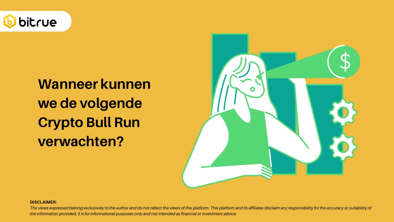 Wanneer kunnen we de volgende Crypto Bull Run verwachten? – Bitrue FAQ