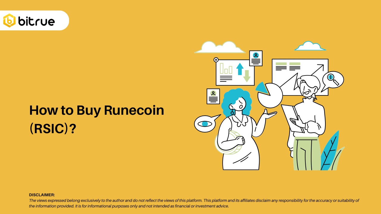 How to Buy Runecoin (RSIC)? – Bitrue FAQ