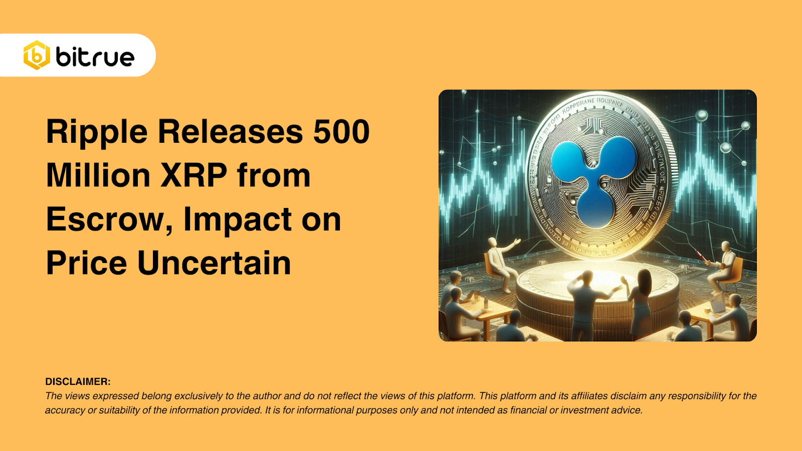 Ripple Releases 500 Million XRP from Escrow, Impact on Price Uncertain –  Bitrue FAQ