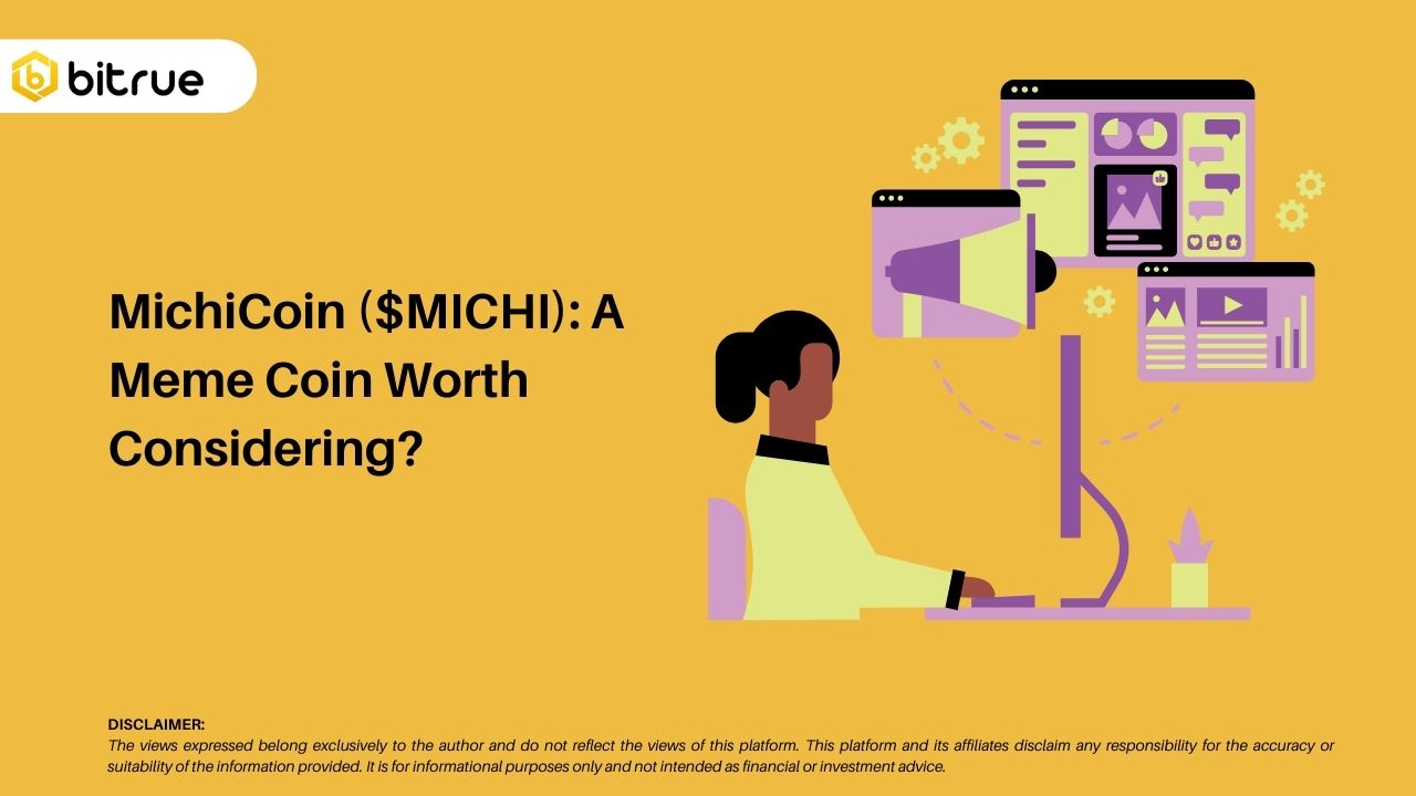 MichiCoin ($MICHI): Een mememunt die het overwegen waard is? – Bitrue FAQ