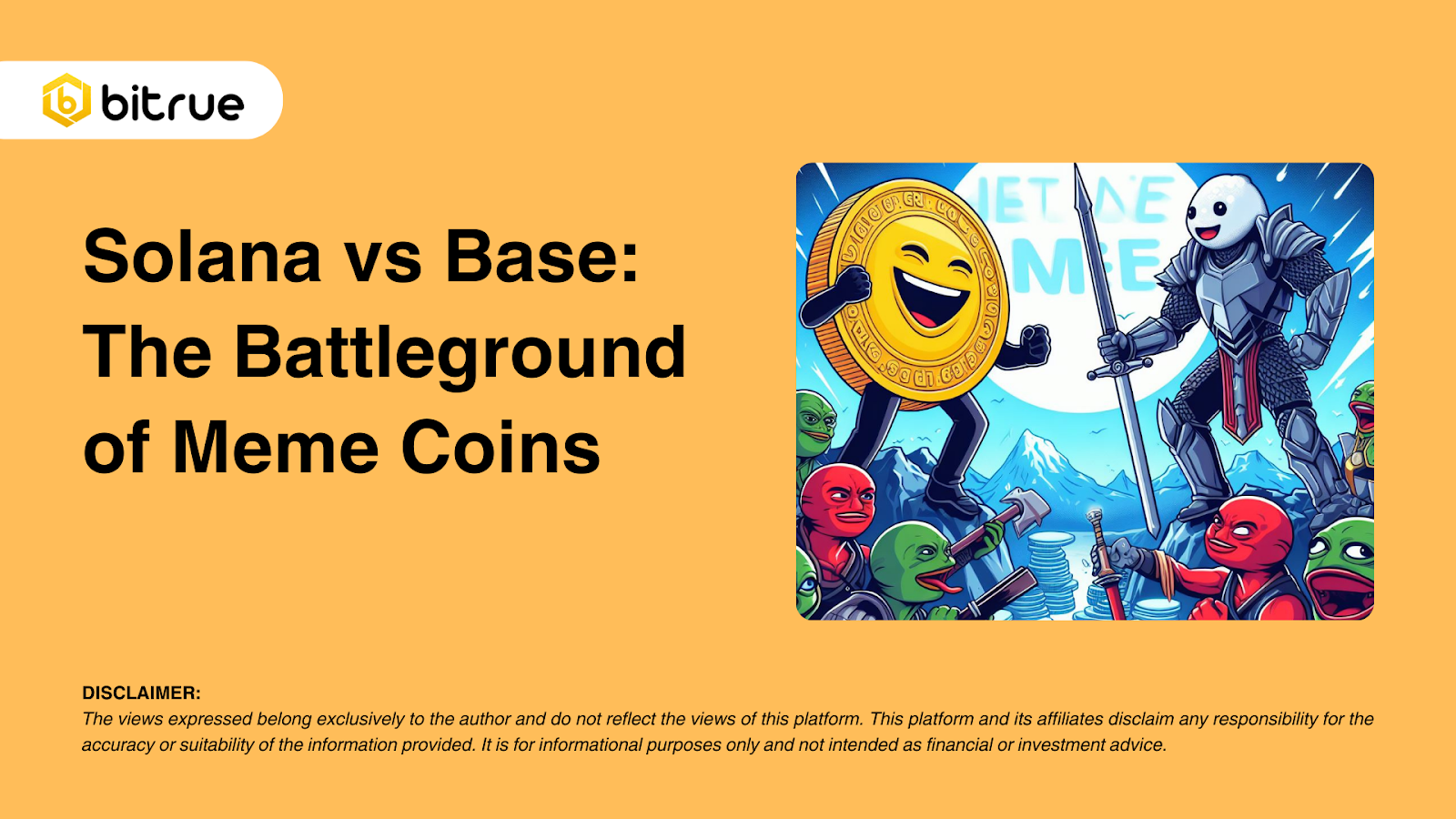 Solana vs Base: 밈 코인의 전장 – Bitrue FAQ