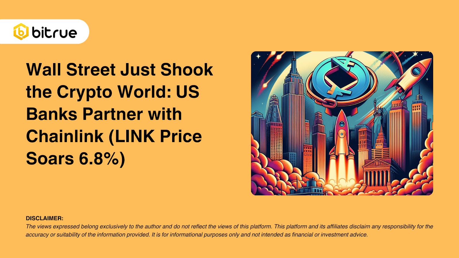 월스트리트가 암호화폐 세계를 뒤흔들다: 미국 은행, 체인링크와 파트너십 체결 (LINK 가격 6.8% 급등) – Bitrue FAQ