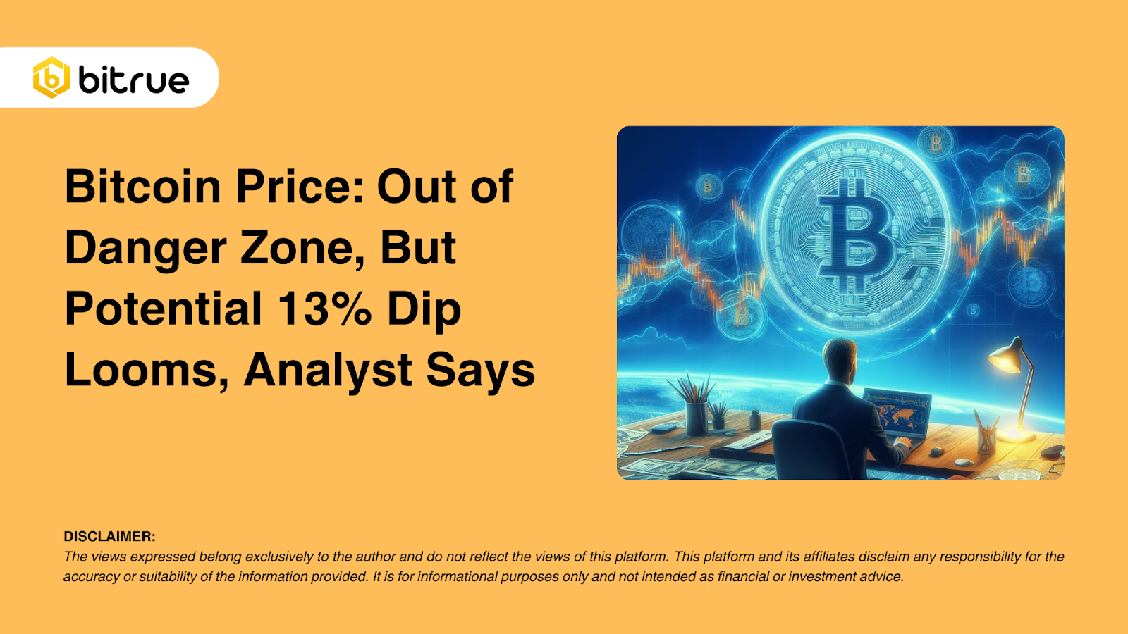 비트코인 가격: 위험 구역에서 벗어났지만 13% 하락 가능성 여전히 존재, 분석가 의견 – Bitrue FAQ