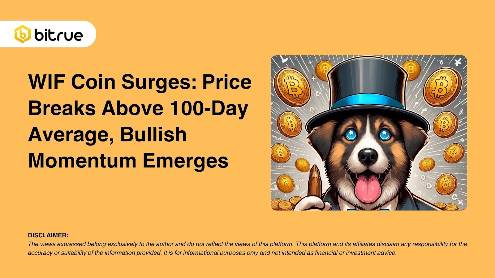 WIF 코인 급등: 가격이 100일 평균을 돌파하고 강세 모멘텀이 나타납니다. – Bitrue FAQ