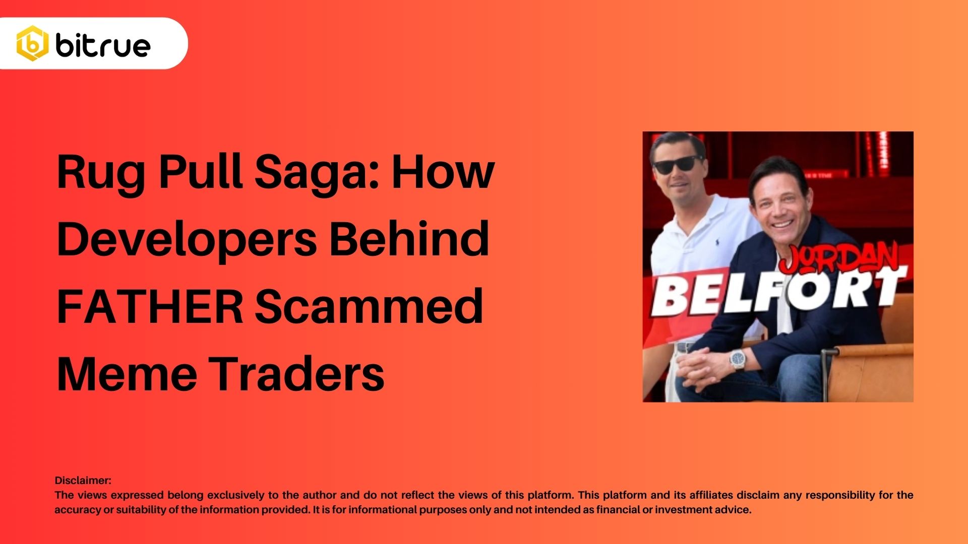 Rug Pull Saga: How Developers Behind FATHER Scammed Meme Traders – Bitrue  FAQ