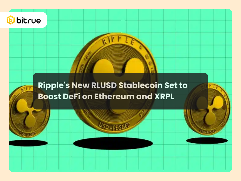 Ripple's New RLUSD Stablecoin Set to Boost DeFi on Ethereum and XRPL