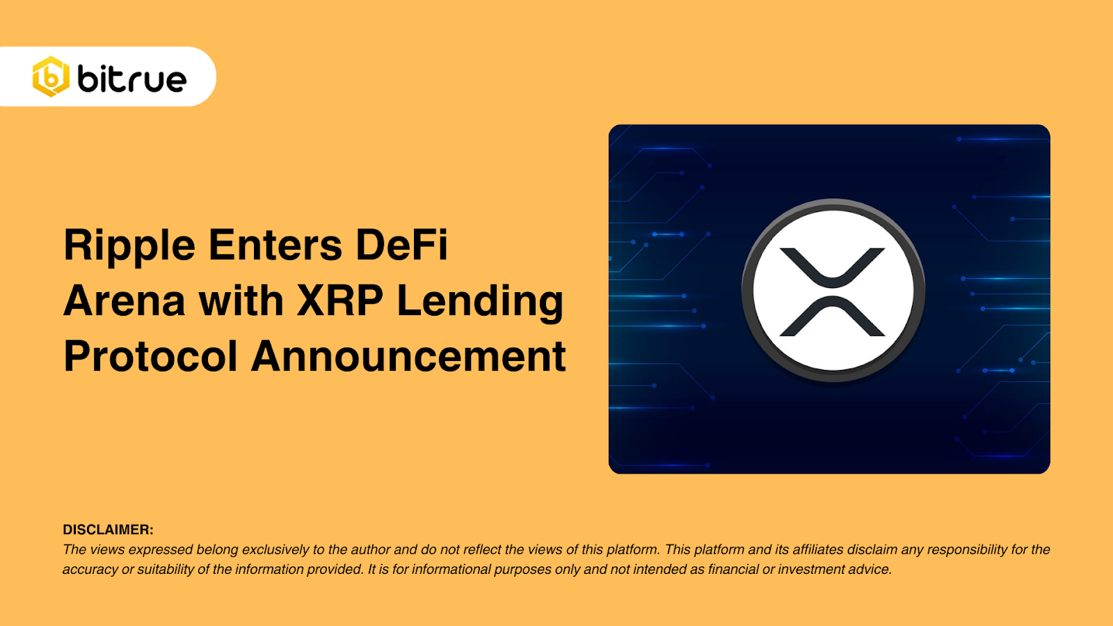Ripple, XRP 대출 프로토콜 발표로 DeFi 분야에 진입 – Bitrue FAQ