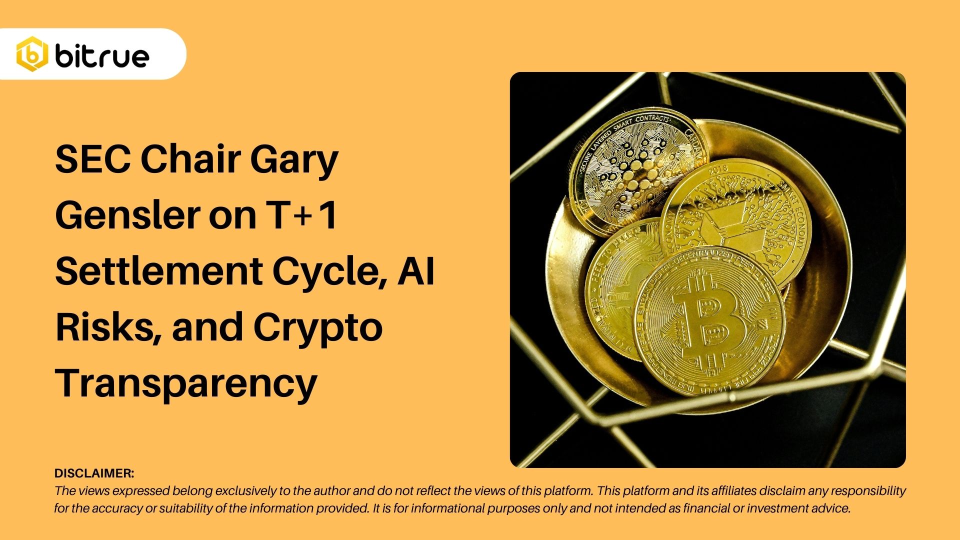 게리 겐슬러(Gary Gensler) SEC 의장, T+1 결제 주기, AI 위험, 암호화폐 투명성 논의 – Bitrue FAQ