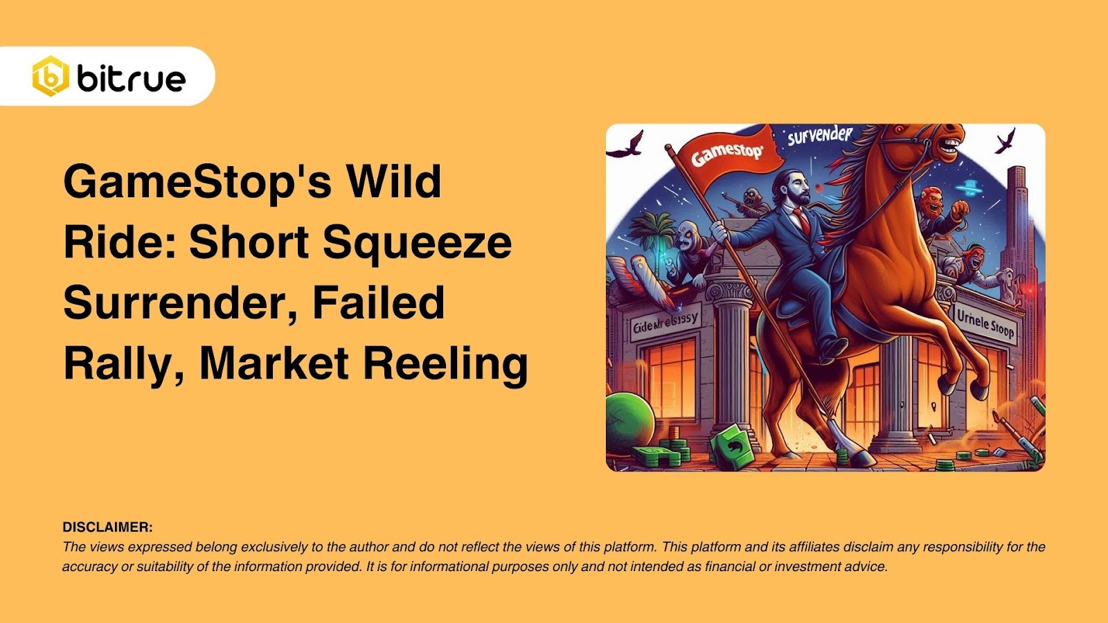 게임스탑의 거친 질주: 숏 스퀴즈 항복, 랠리 실패, 시장 휘청임 – Bitrue FAQ