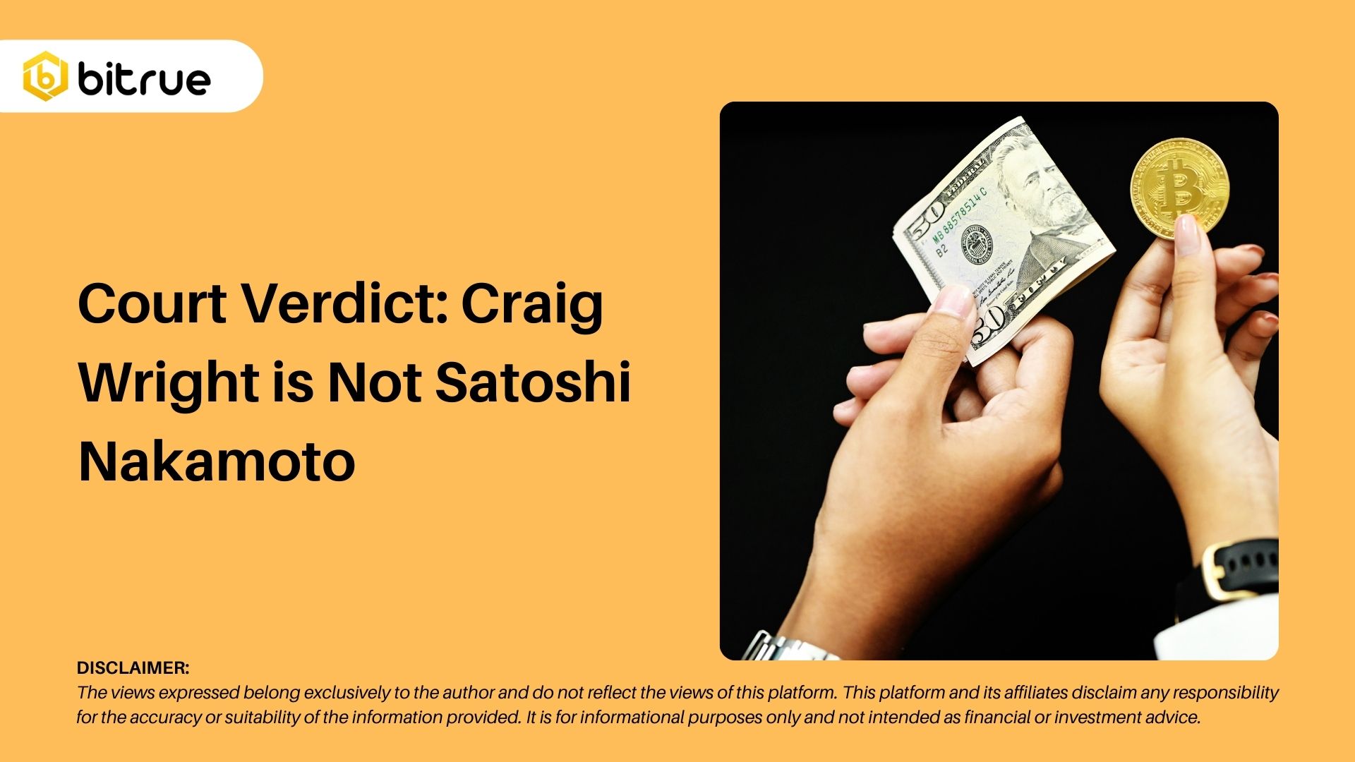 법원 평결 : Craig Wright는 Satoshi Nakamoto가 아닙니다. – Bitrue FAQ