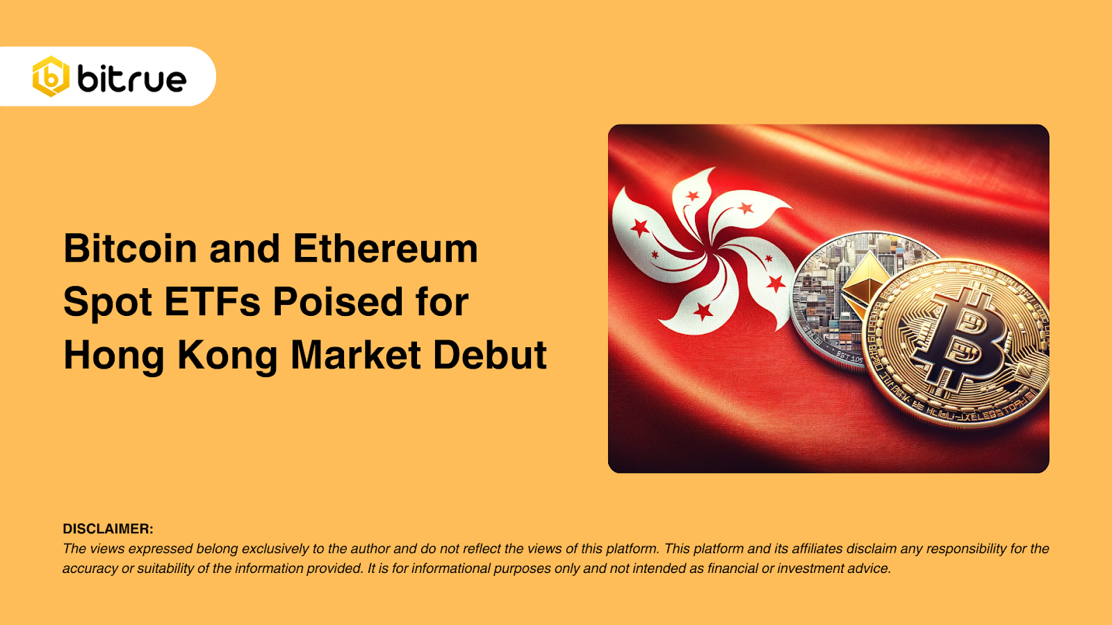 비트코인 및 이더리움 현물 ETF, 홍콩 시장 데뷔 준비 – Bitrue FAQ