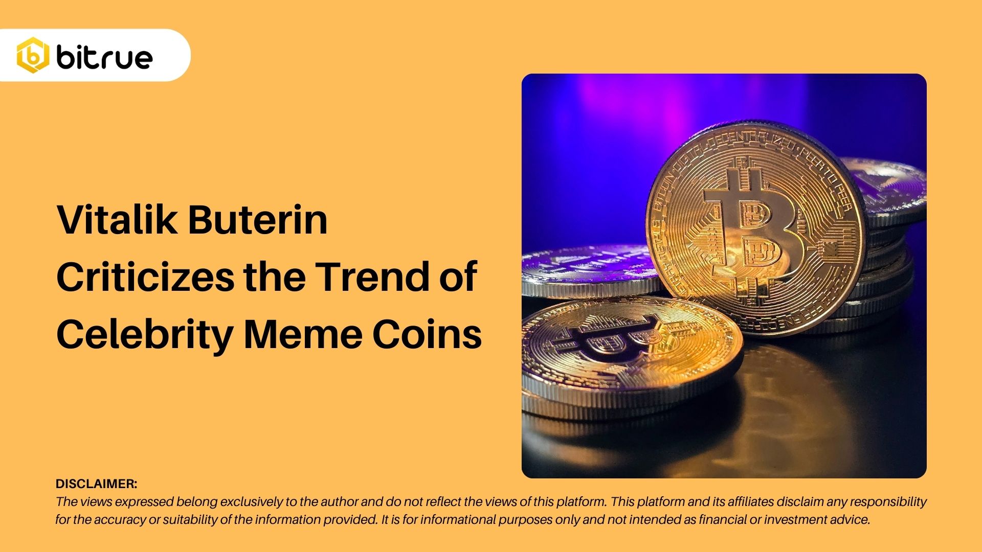 비탈릭 부테린, 유명인 밈 코인 트렌드 비판 – Bitrue FAQ