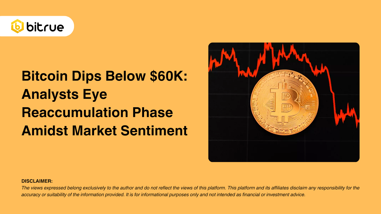 비트코인, $60K 아래로 하락: 애널리스트들은 시장 심리 속에서 재축적 국면에 주목합니다 – Bitrue FAQ