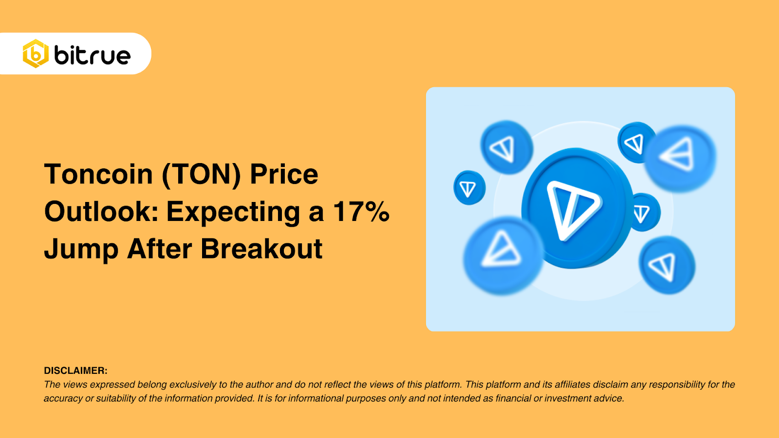 톤코인(TON) 가격 전망: 돌파 후 17% 상승 예상 – Bitrue FAQ
