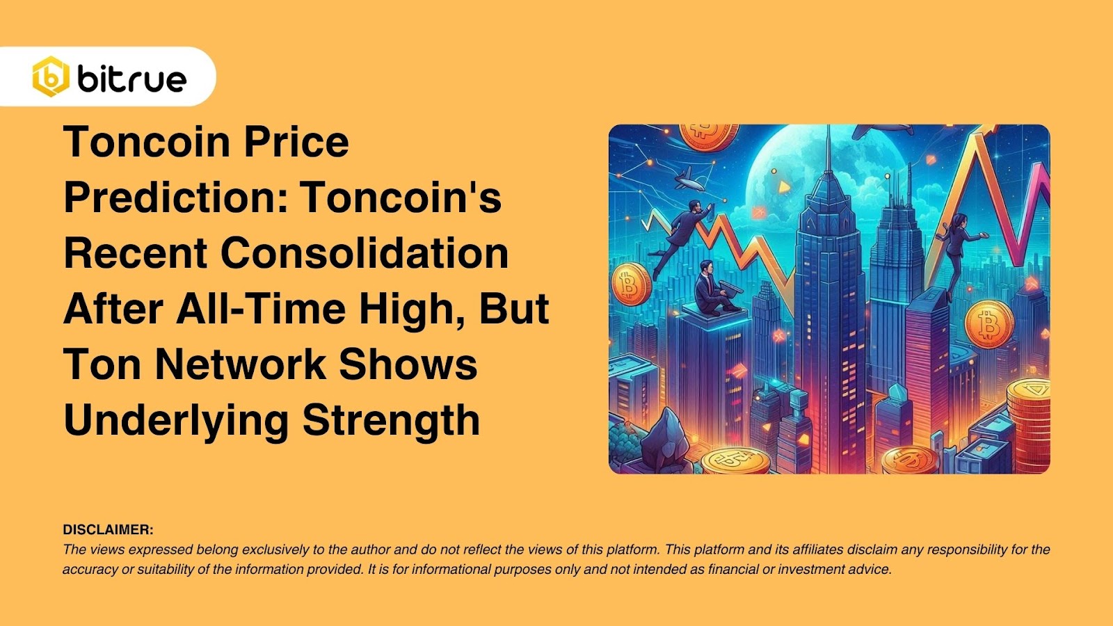 톤코인 가격 예측: 사상 최고치를 기록한 후 톤코인의 최근 통합, 그러나 톤 네트워크는 근본적인 강점을 보여줍니다. – Bitrue  FAQ