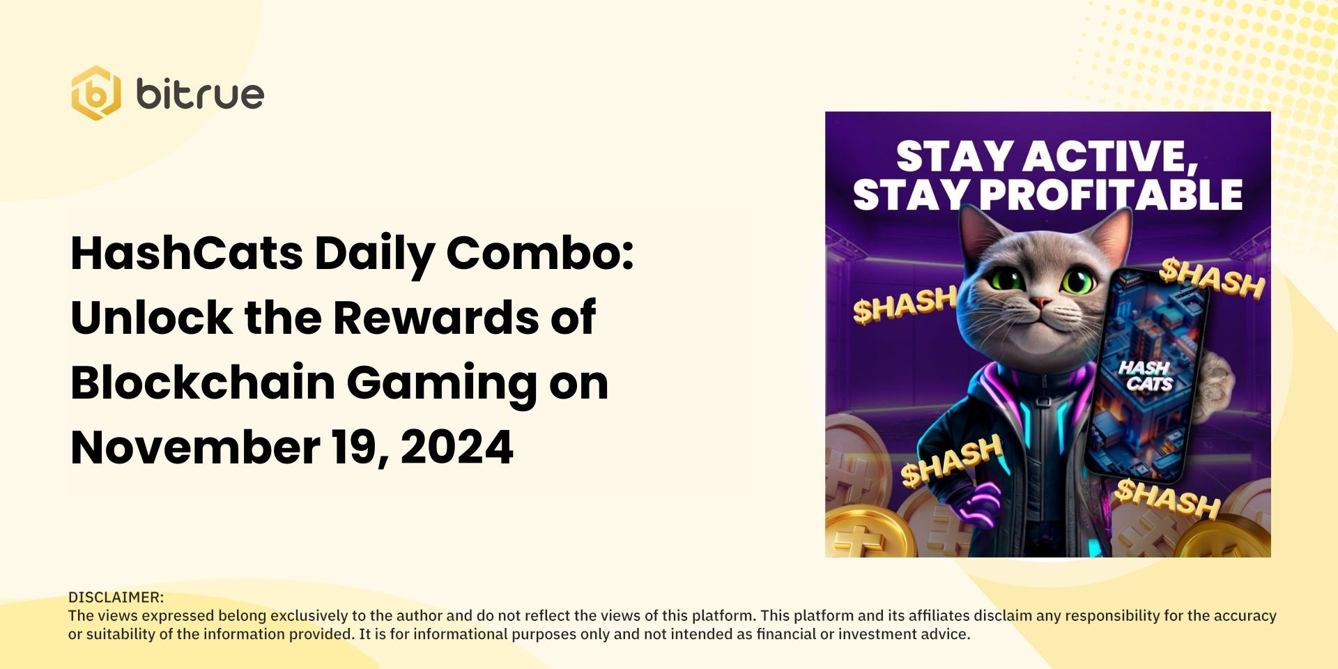 HashCats Daily Combo: Unlock the Rewards of Blockchain Gaming on November  19, 2024 – Bitrue FAQ