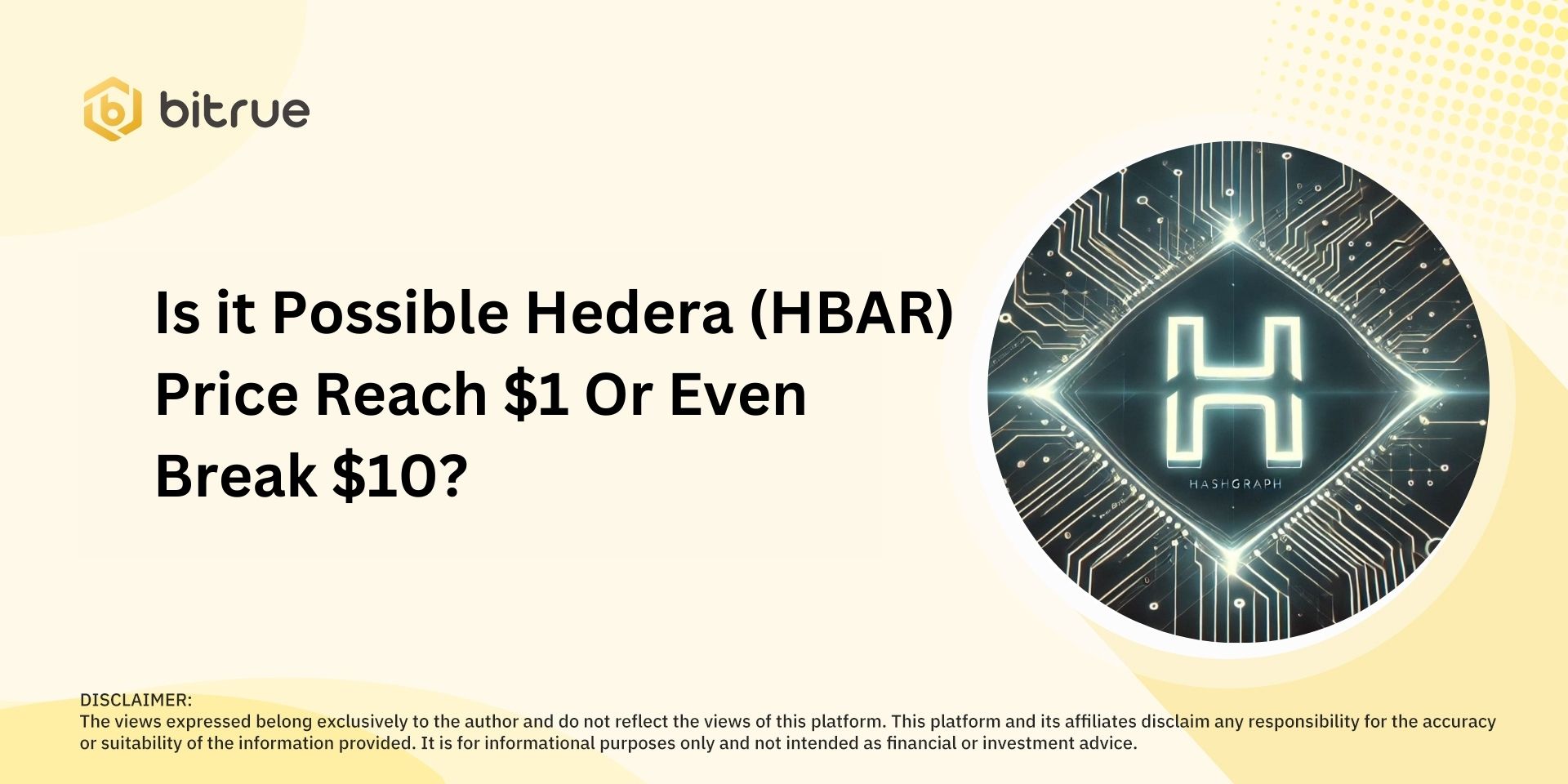 Is it Possible Hedera (HBAR) Price Reach $1 Or Even Break $10? – Bitrue FAQ
