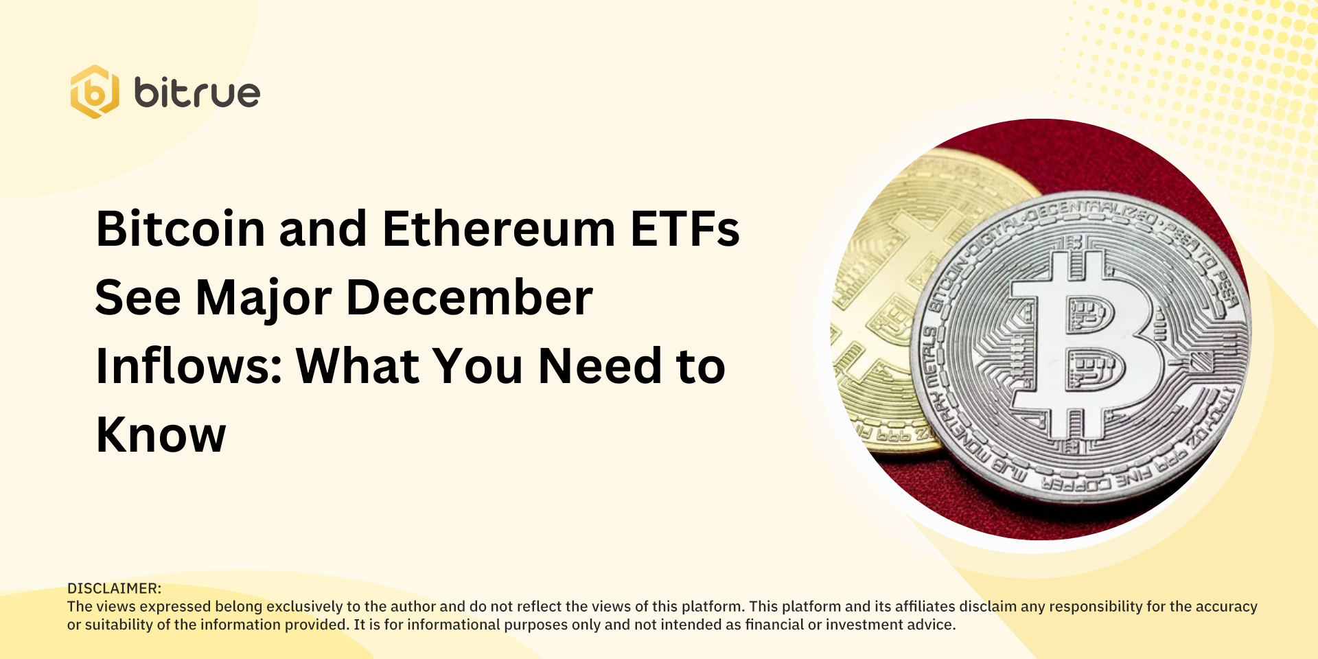 ETF-фонды Bitcoin и Ethereum наблюдают крупные притоки средств в декабре Что вам нужно знать.png