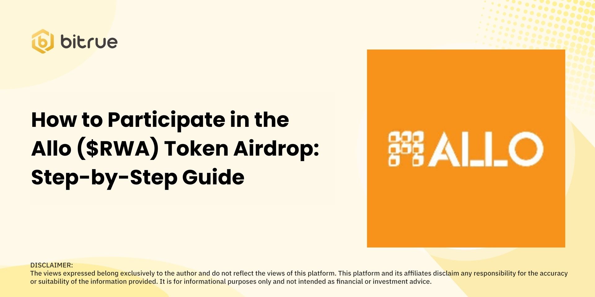 Как принять участие в раздаче токенов Allo ($RWA): пошаговое руководство –  Bitrue FAQ