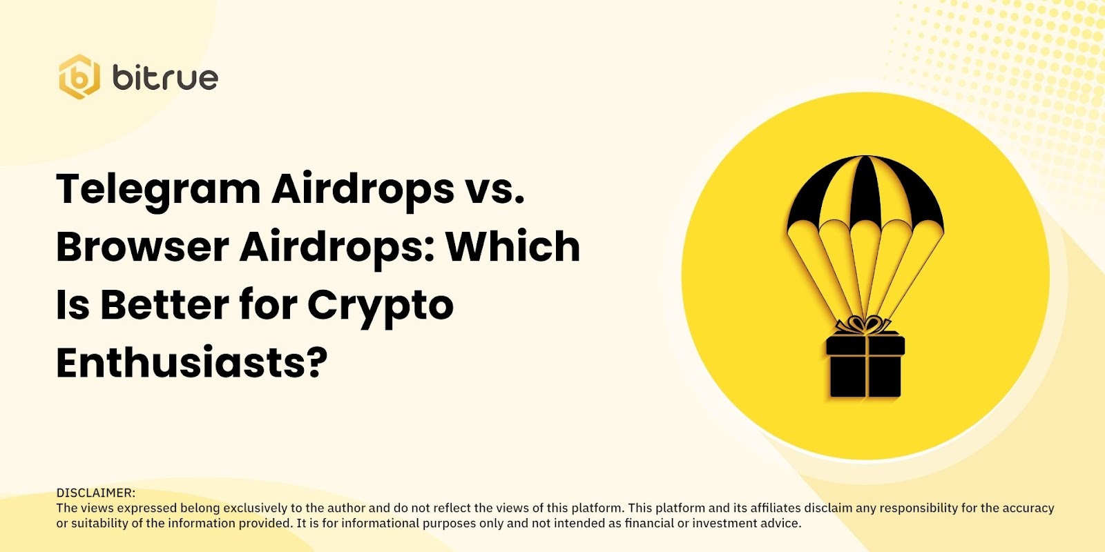 Telegram Airdrops vs. Browser Airdrops: Which Is Better for Crypto  Enthusiasts? – Bitrue FAQ