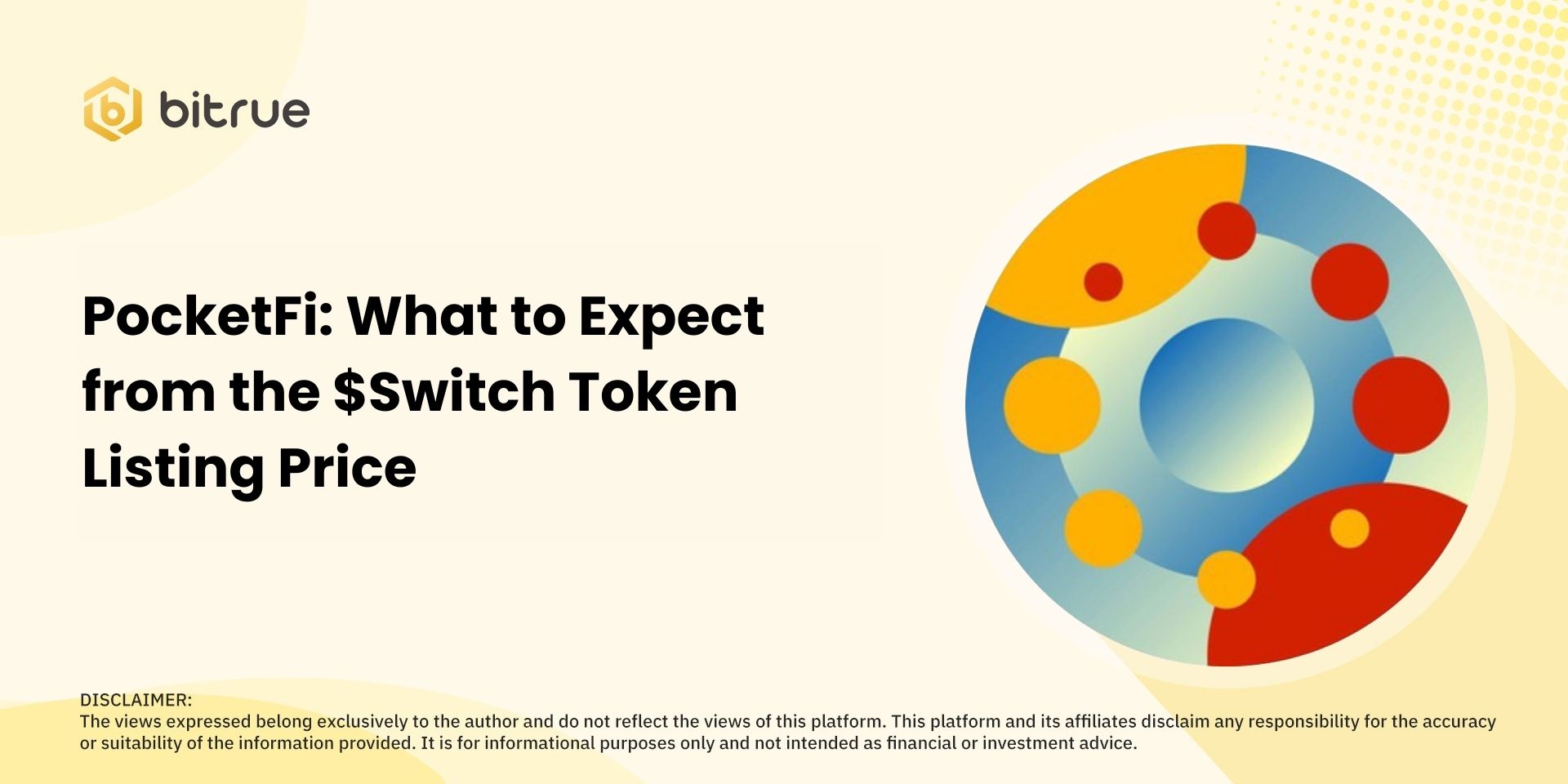 PocketFi: What to Expect from the $Switch Token Listing Price – Bitrue FAQ