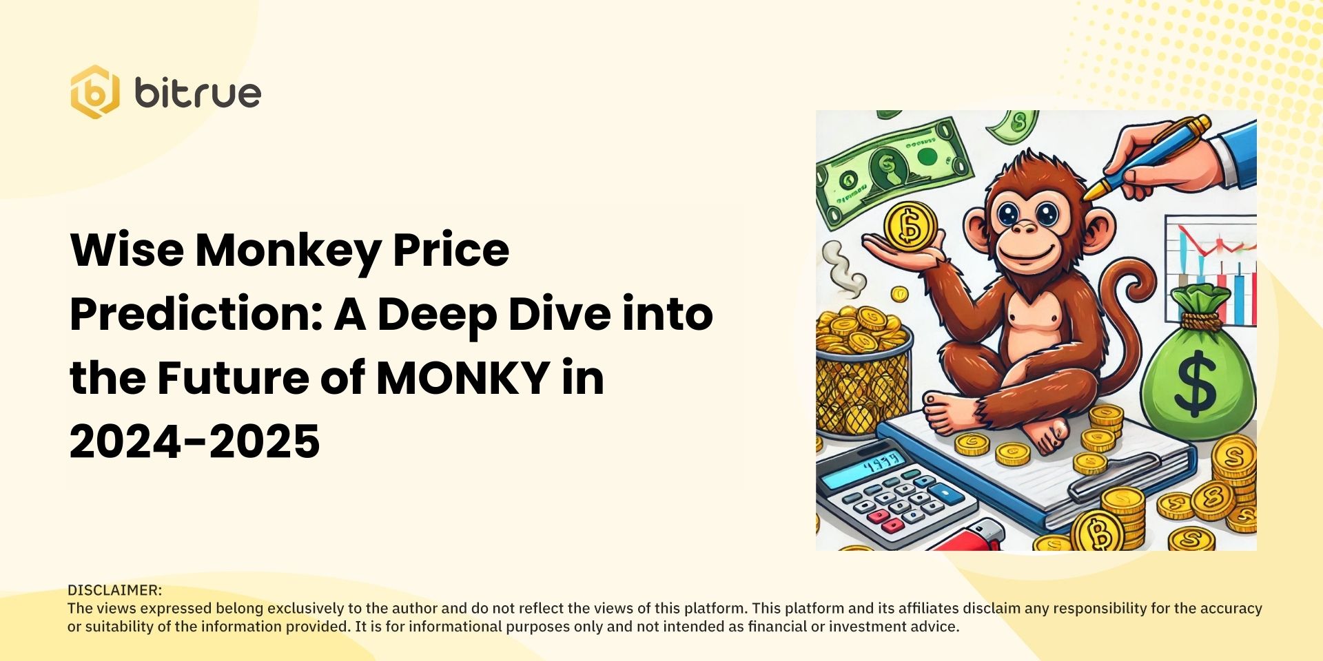 Wise Monkey Price Prediction: A Deep Dive into the Future of MONKY in  2024-2025 – Bitrue FAQ