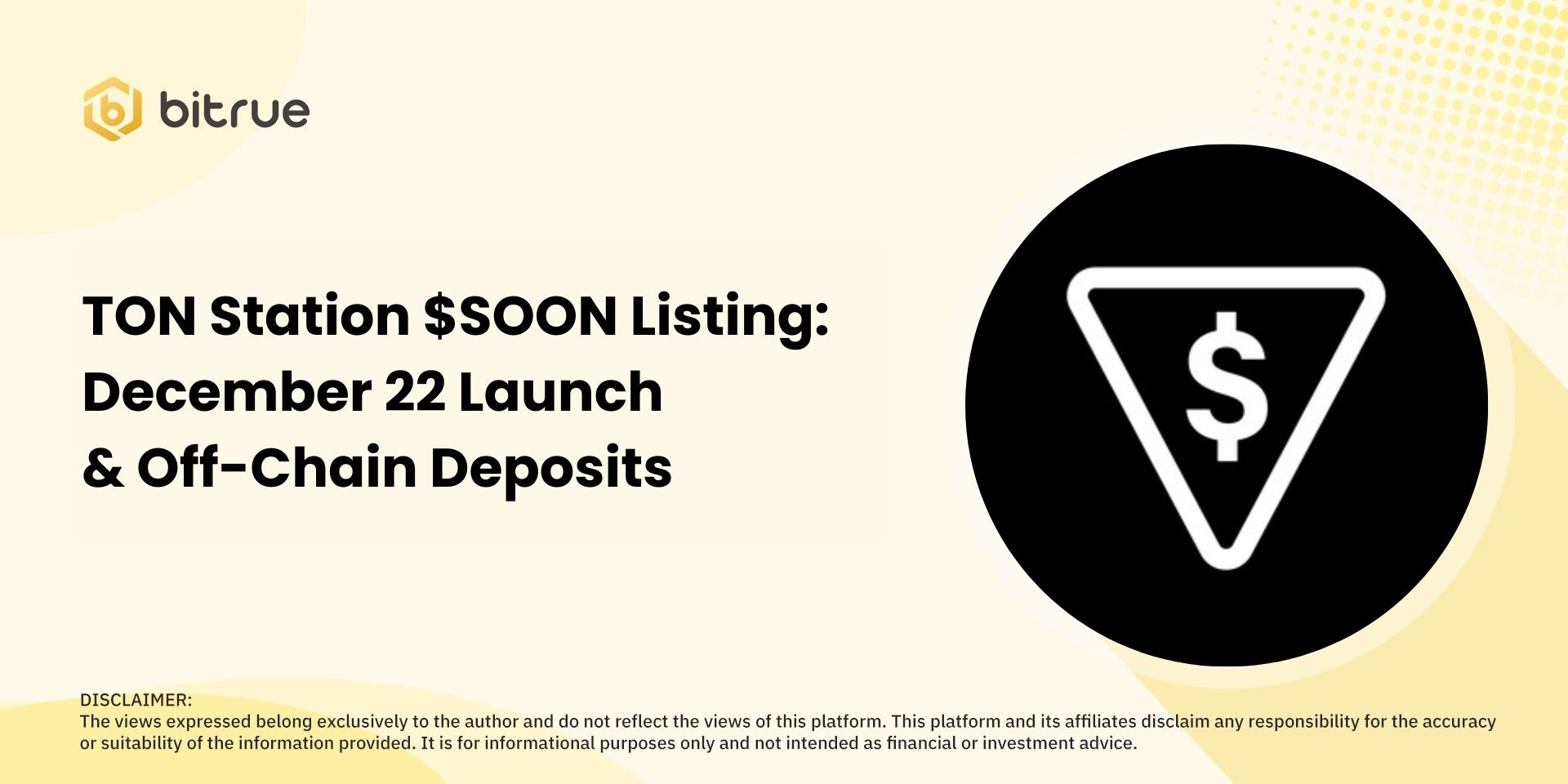TON Station $SOON Listing: December 22 Launch & Off-Chain Deposits – Bitrue  FAQ
