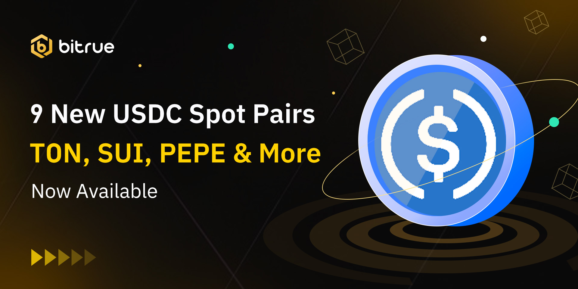 Notice on Adding New USDC Spot Trading Pairs - Dec 23, 2024 – Bitrue FAQ