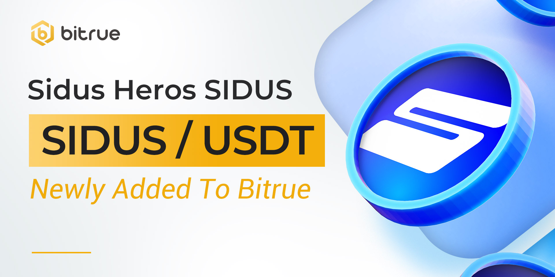 Sidus Heros SIDUS is Listing On Bitrue Bitrue FAQ