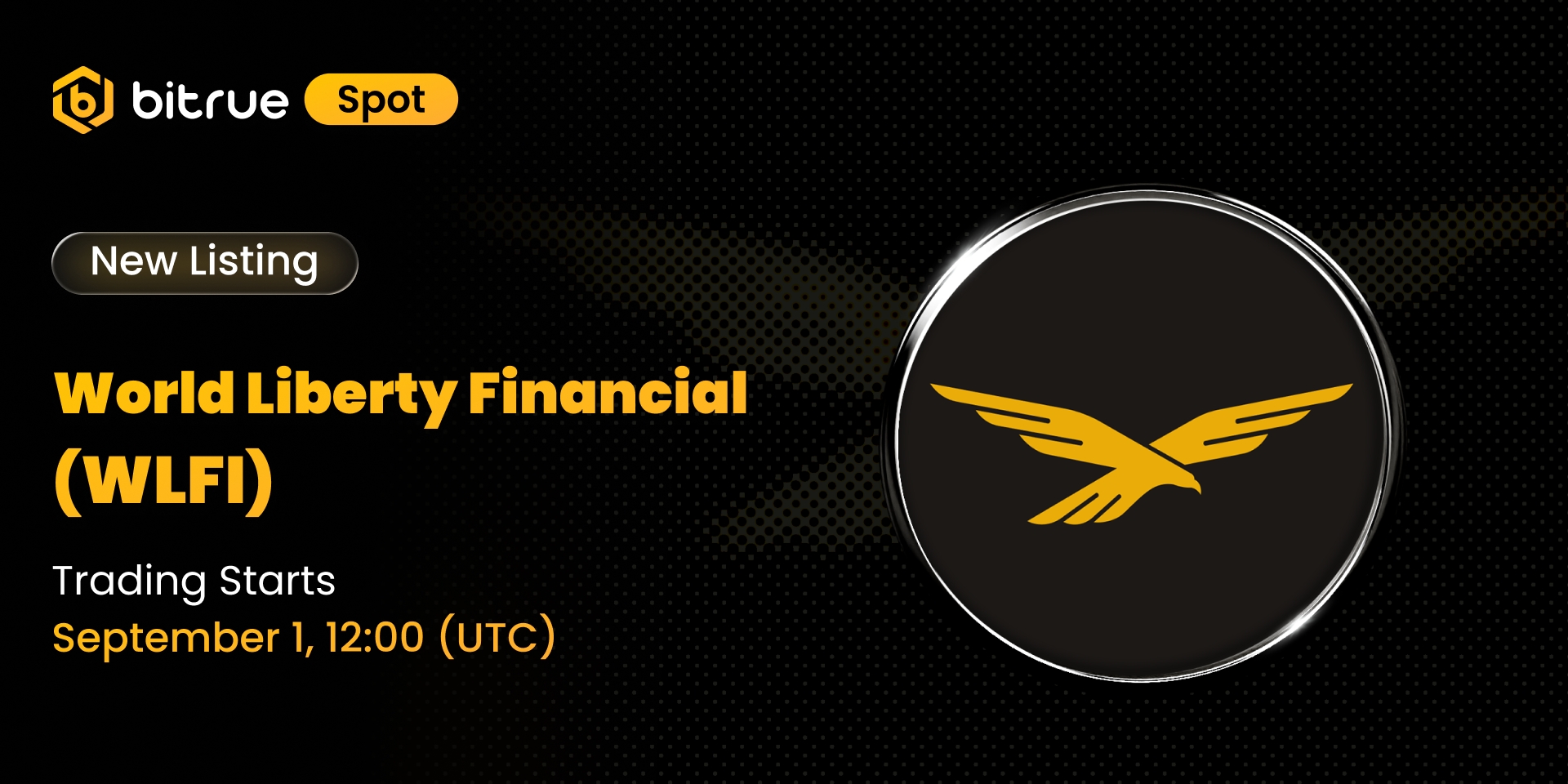 Bitrue Will List World Liberty Financial (WLFI) – Bitrue FAQ