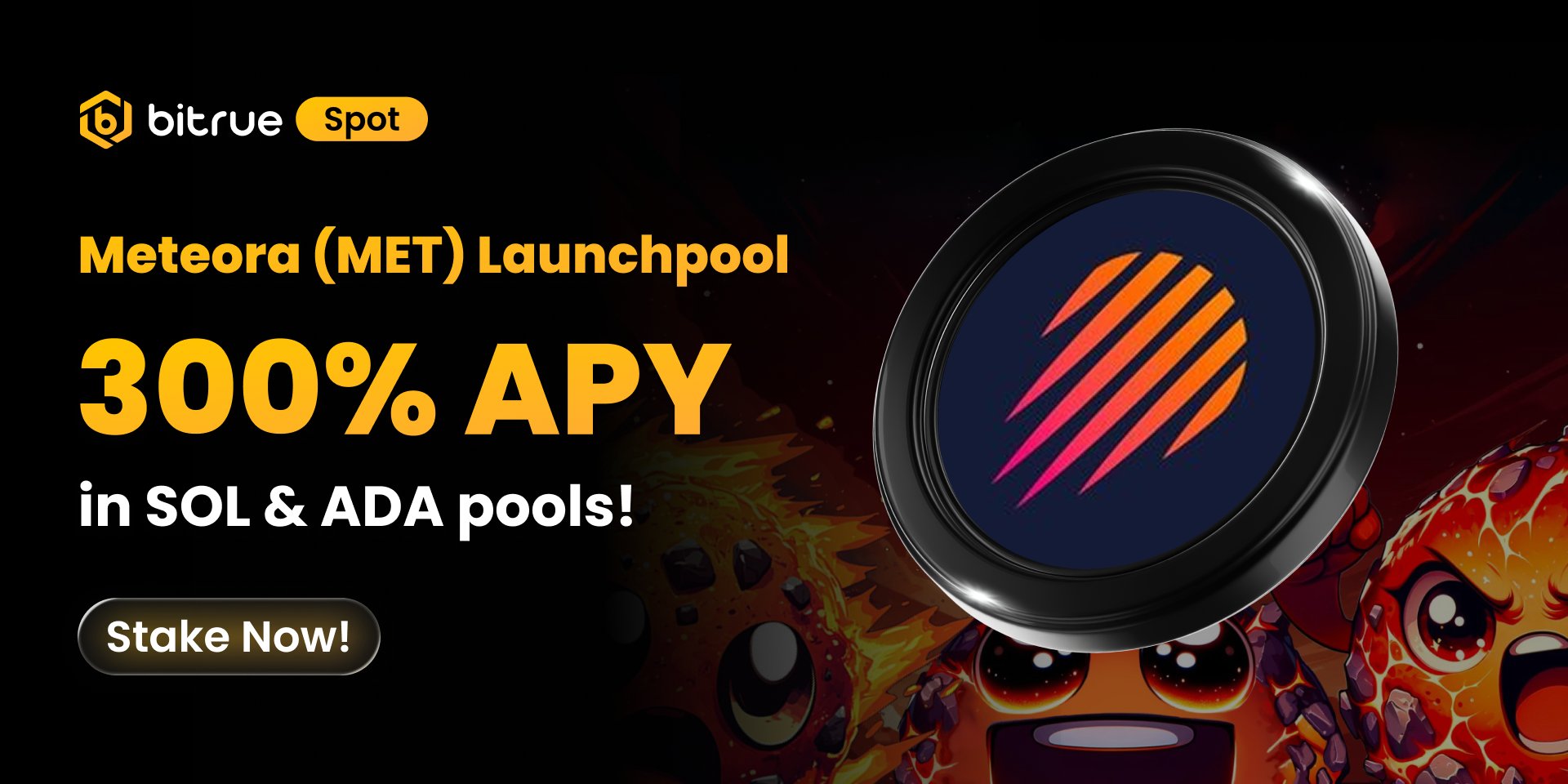 Bitrue to List Meteora (MET) — 238,000 MET prize pool is up for grabs! –  Bitrue FAQ