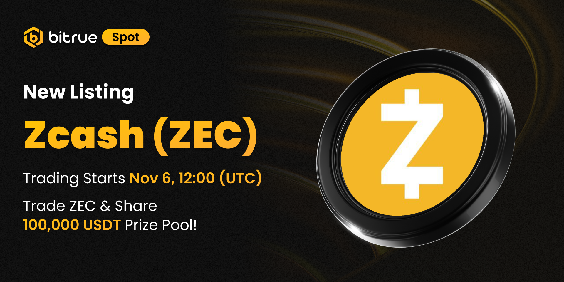 Bitrue Will List Zcash (ZEC) - Trade ZEC & Share 100,000 USDT Prize Pool! –  Bitrue FAQ