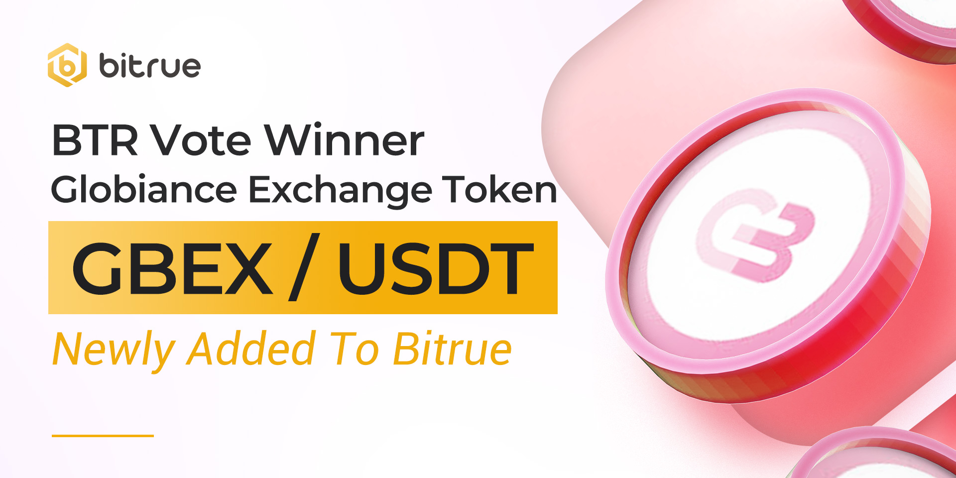 Globiance Exchange Token Joins Bitrue Today After Passing the BTR